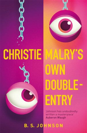 Christie Malry''s Own Double-Entry - Johnsonová Debbie