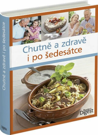 Chutně a zdravě i po šedesátce - Julei M. Habisreutinger