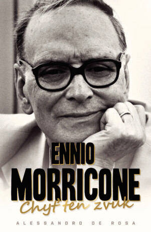 Chyť ten zvuk - Ennio Morricone