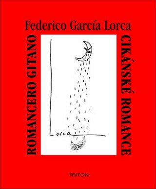Cikánské romance / Romancero Gitano - Federico García Lorca