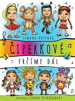 Čiperkové - Simona Votyová,Lenka Petráčková