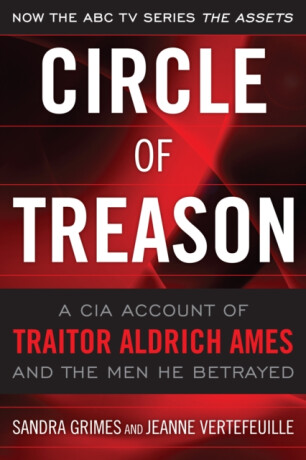 Circle of Treason - Estate of Sandra V. Grimes,Jeanne Vertefeuille