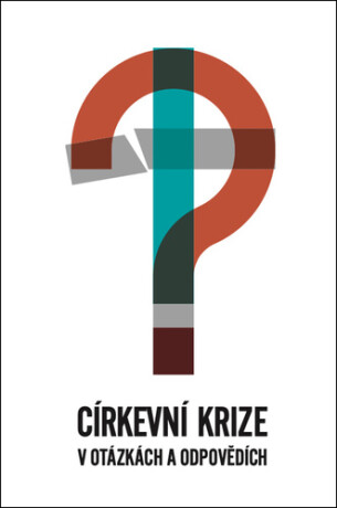 Církevní krize v otázkách a odpovědích - 