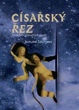 Císařský řez - Bohumil Ždichynec,Martin Došek