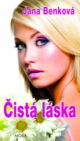 Čistá láska - Jana Benková