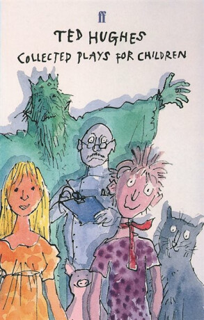 Collected Plays for Children - Ted Hughes