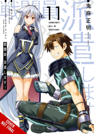 Combatants Will Be Dispatched!, Vol. 11 (manga) - Akatsuki Natsume,Kakao Lanthanum,Brandon Bovia