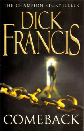 Comeback - Dick Francis