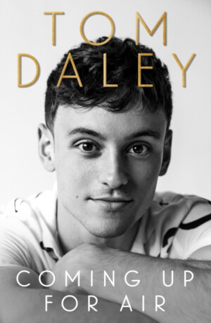 COMING UP FOR AIR HB - Tom Daley