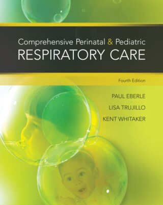 Comprehensive Perinatal & Pediatric Respiratory Care - Kent  Whitaker,Paul  Eberle,Lisa  Trujillo