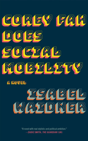 Corey Fah Does Social Mobility - Isabel Waidner