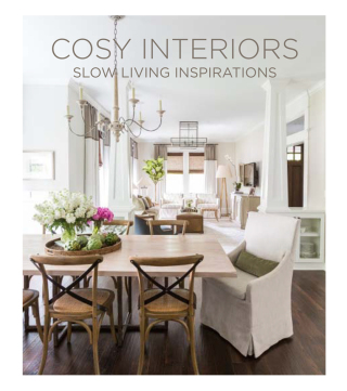 Cosy Interiors. Slow Living Inspirations - Francesc Zamora