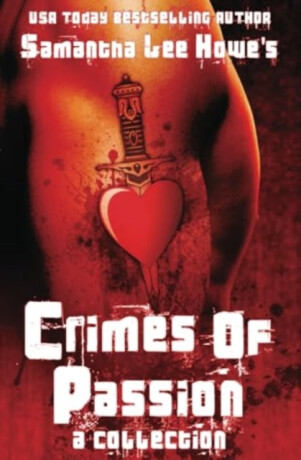 Crimes of Passion - Samantha Lee Howe
