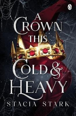 A Crown This Cold and Heavy - Stacia Stark