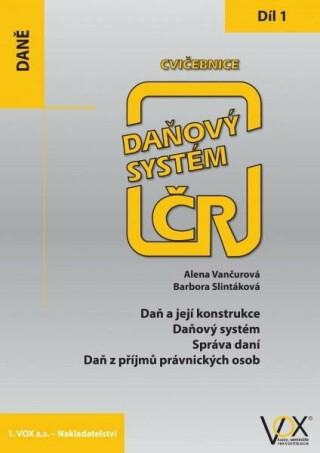 Daňový systém ČR cvičebnice 2019 - Alena Vančurová