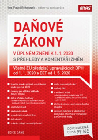 Daňové zákony v úplném znění k 1. 1. 2020 s přehledy a komentáři změn - Běhounek Pavel