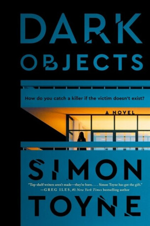 Dark Objects - Simon Toyne