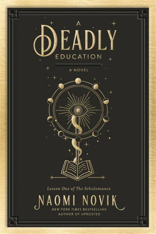 Deadly Education - Naomi Noviková