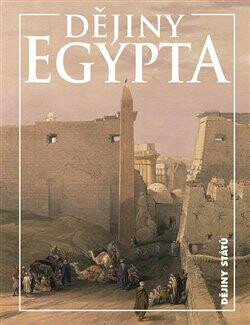 Dějiny Egypta - Eduard Gombár,Ladislav Bareš,Rudolf Veselý