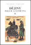 Dějiny policie a četnictva II. - Pavel Macek,Lubomír Uhlíř