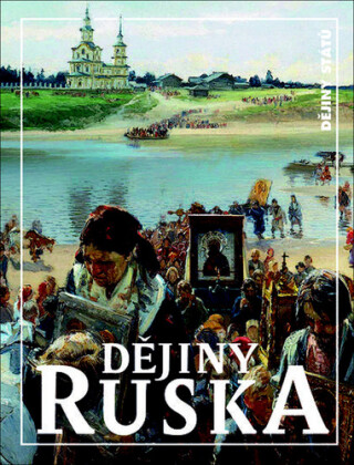 Dějiny Ruska - Jitka Komendová,Zbyněk Vydra,Kateřina Hloušková,Michal Řoutil,Michal Téra