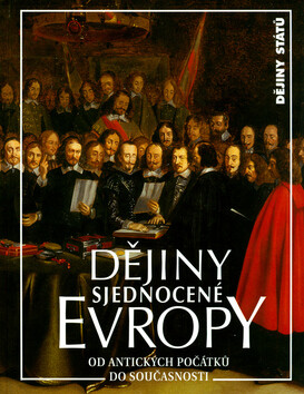Dějiny sjednocené Evropy - Václav Veber