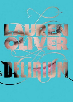 Delirium - Lauren Oliverová