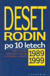Deset rodin po 10 letech - Joseph Hraba,Frederick Lorenz,Zdeňka Pechačová