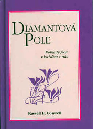 Diamantová pole - Russell H. Conwell