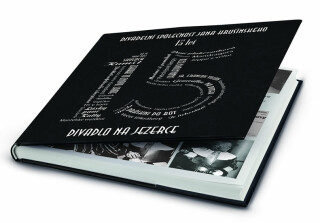 Divadelní společnost Jana Hrušínského 15 let - Divadlo na Jezerce - Jan Hrušínský