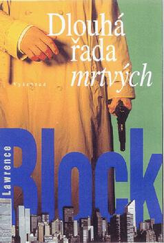 Dlouhá řada mrtvých - Lawrence Block