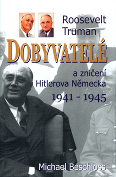 Dobyvatelé - Michael Beschloss