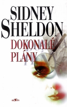 Dokonalé plány - Sidney Sheldon