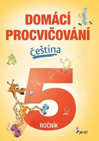 Domácí procvičování - Čeština 5. ročník - Petr Šulc,Marcela Žižková