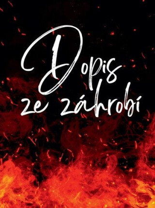 Dopis ze záhrobí - neuveden
