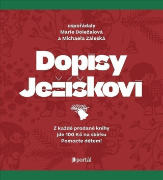 Dopisy Ježíškovi - Marie Doležalová,Michaela Záleská