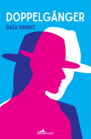 Doppelganger - Daša Drndić