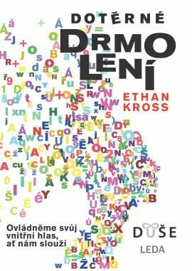 Dotěrné drmolení - Pavel Hrach,Ethan Kross
