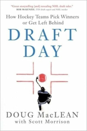 Draft Day - Scott Morrison,Doug MacLean