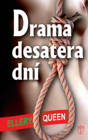 Drama desatera dní - Ellery Queen
