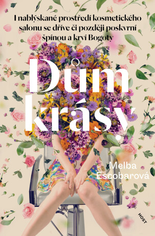 Dům krásy - Melba Escobarová