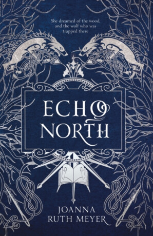 Echo North - Joanna Ruth Meyerová