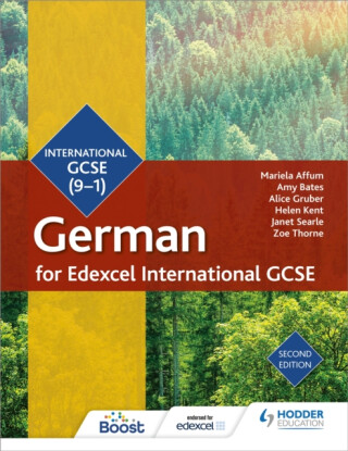 Edexcel International GCSE German Student Book Second Edition - Jean-Claude Gilles,Mariela Affum,Alice Gruber,Janet Searle,Helen Kent,Amy Bates,Zoe Thorne