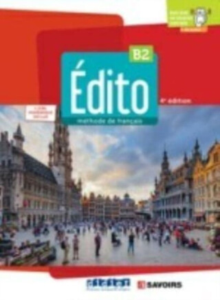 Edito B2 - edition 2022-2024 - Livre + numerique inclus - 