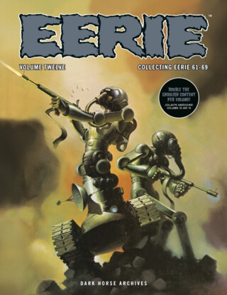 Eerie Archives Volume 12 (Double-Sized Volume) - Doug Moench,Wally Wood,Bernie Wrightson