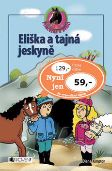 Eliška a tajná jeskyně - Diana Kimptonová,Lizzie Finlay