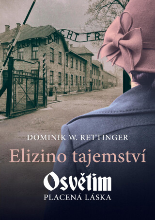 Elizino tajemství - Dominik W. Rettinger