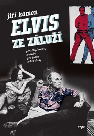 Elvis ze Záluží - Jiří Kamen