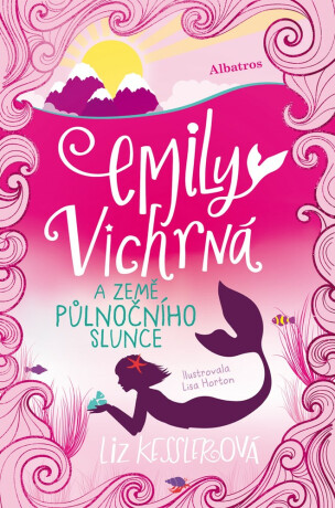 Emily Vichrná a země půlnočního slunce - Liz Kesslerová