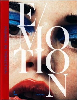 Emotion - Kaat Debo,Caroline Evans,Alistair Oâ€™Neill